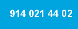 914 021 44 02